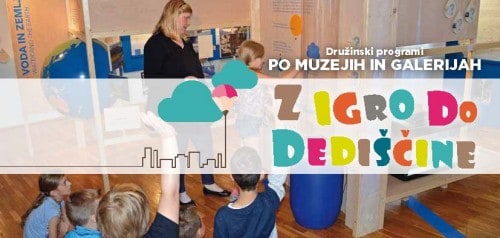Vir: naslovnica brošure Z IGRO DO DEDIŠČINE, Zveza muzejev Slovenije